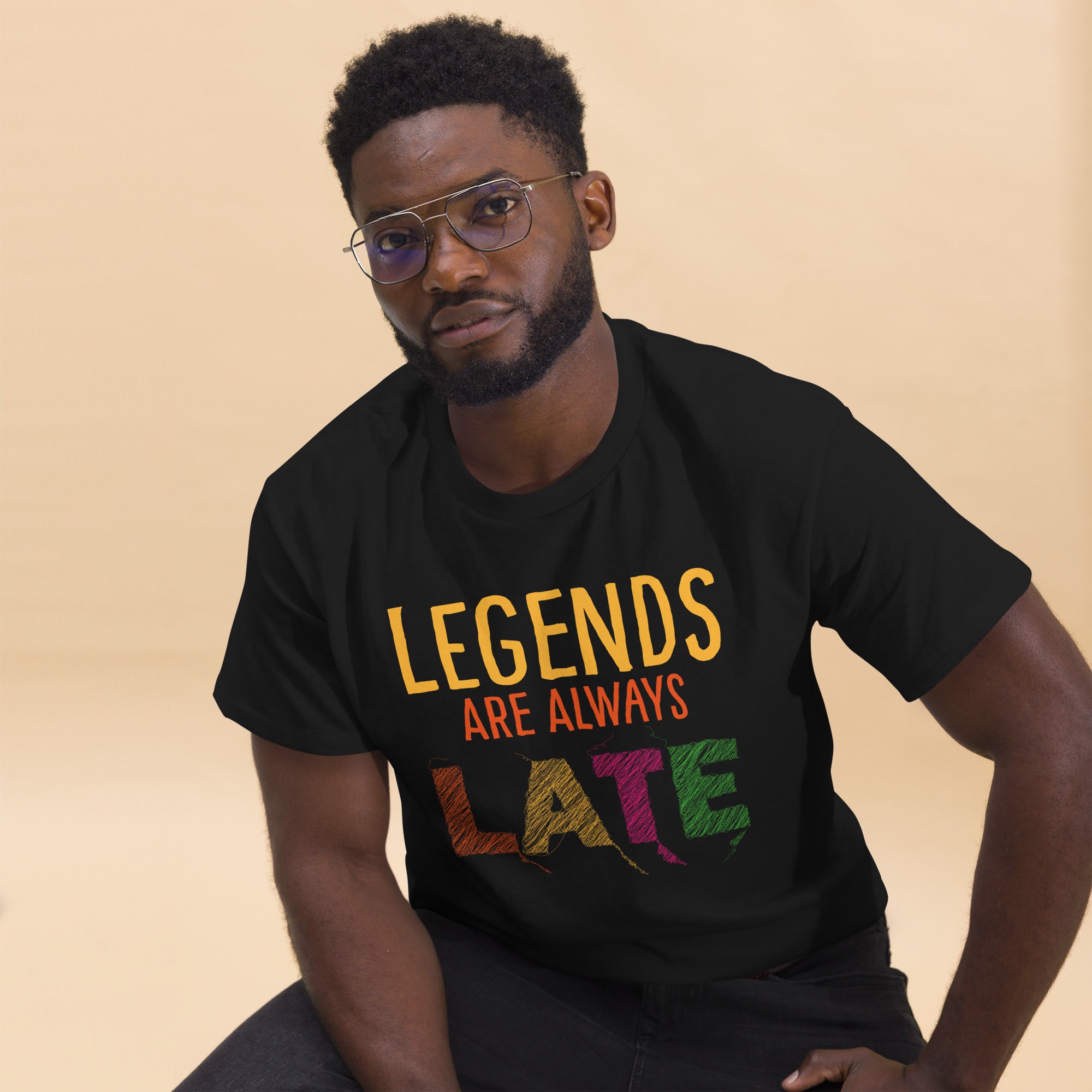 Legends Are Always Late Statement Tee