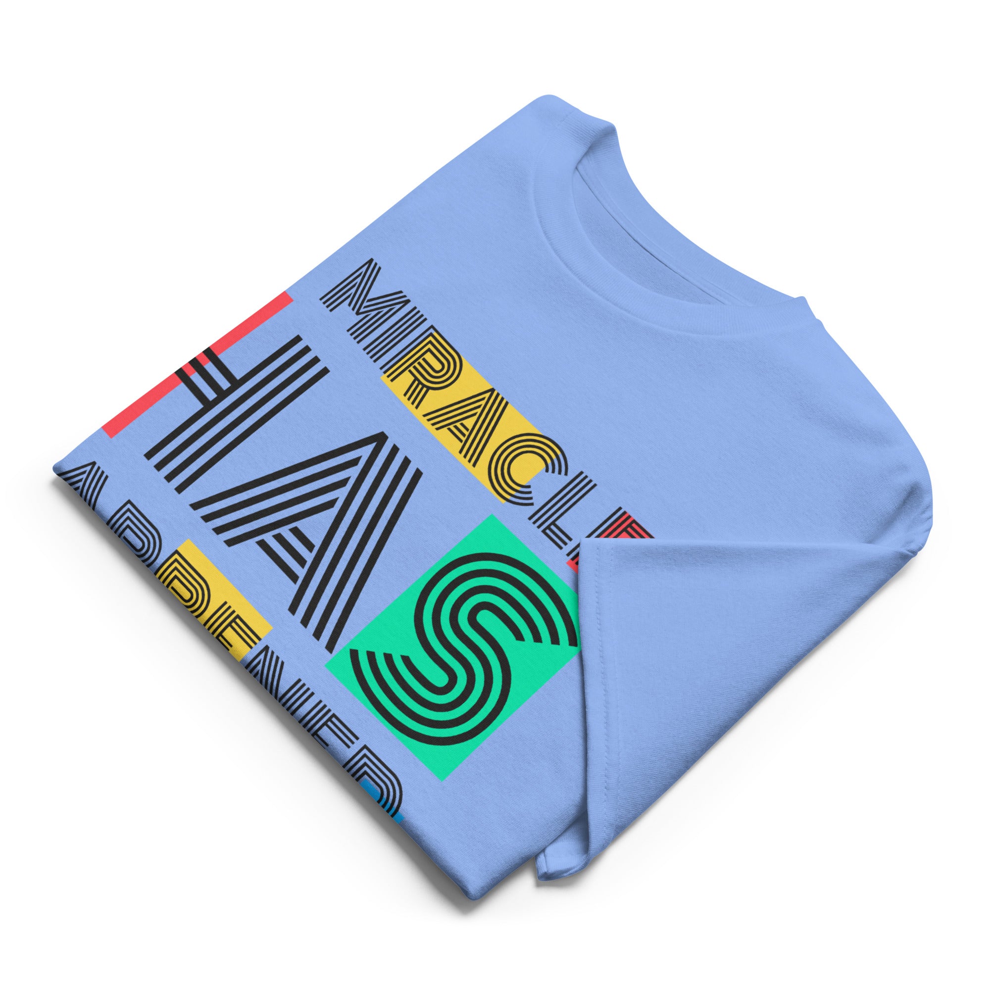 Unisex Graphic T-Shirt – “A Miracle Has Happened”