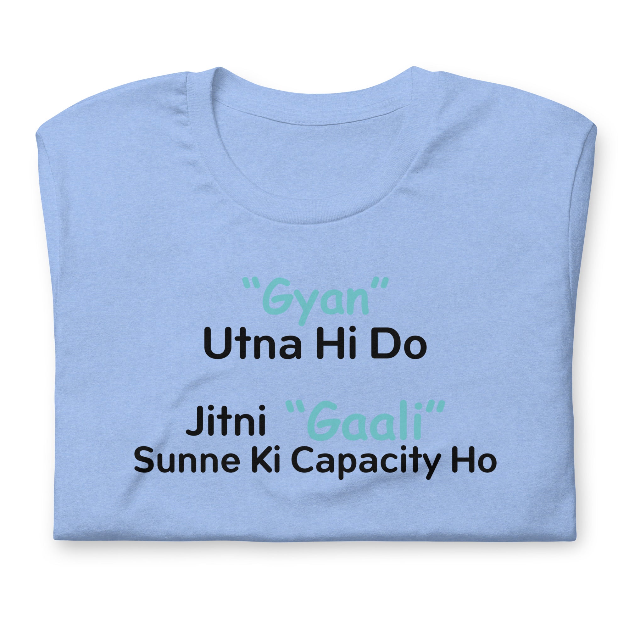 Gyan Utna Hi Do Hindi Humor Tee