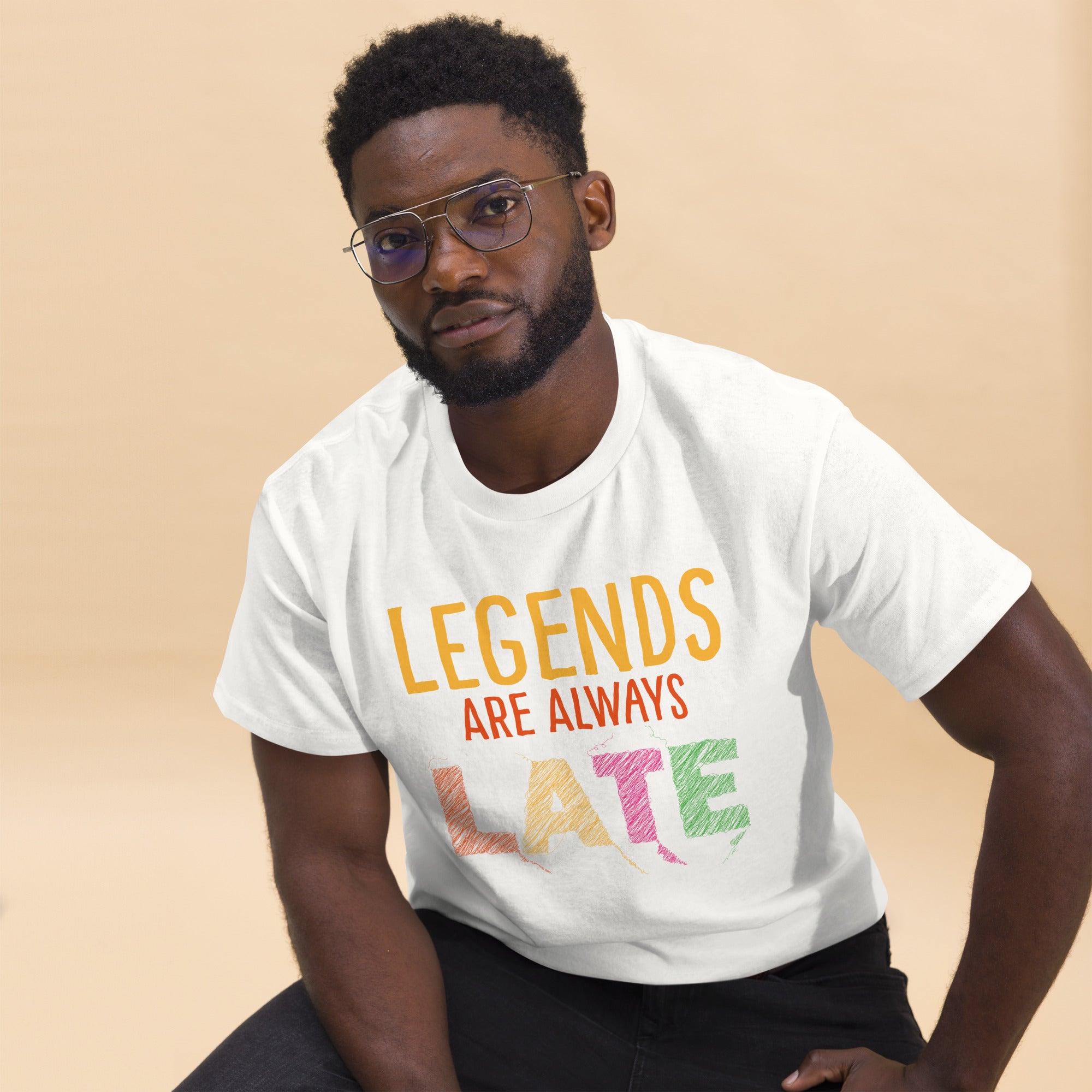 Legends Are Always Late Statement Tee