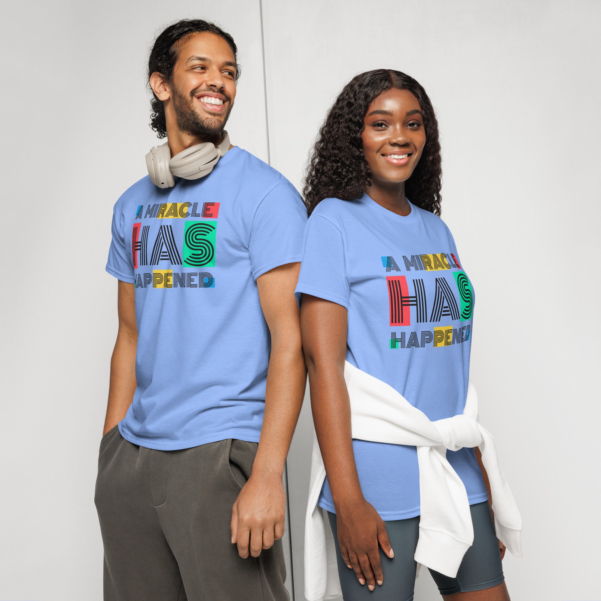 Unisex Graphic T-Shirt – “A Miracle Has Happened”