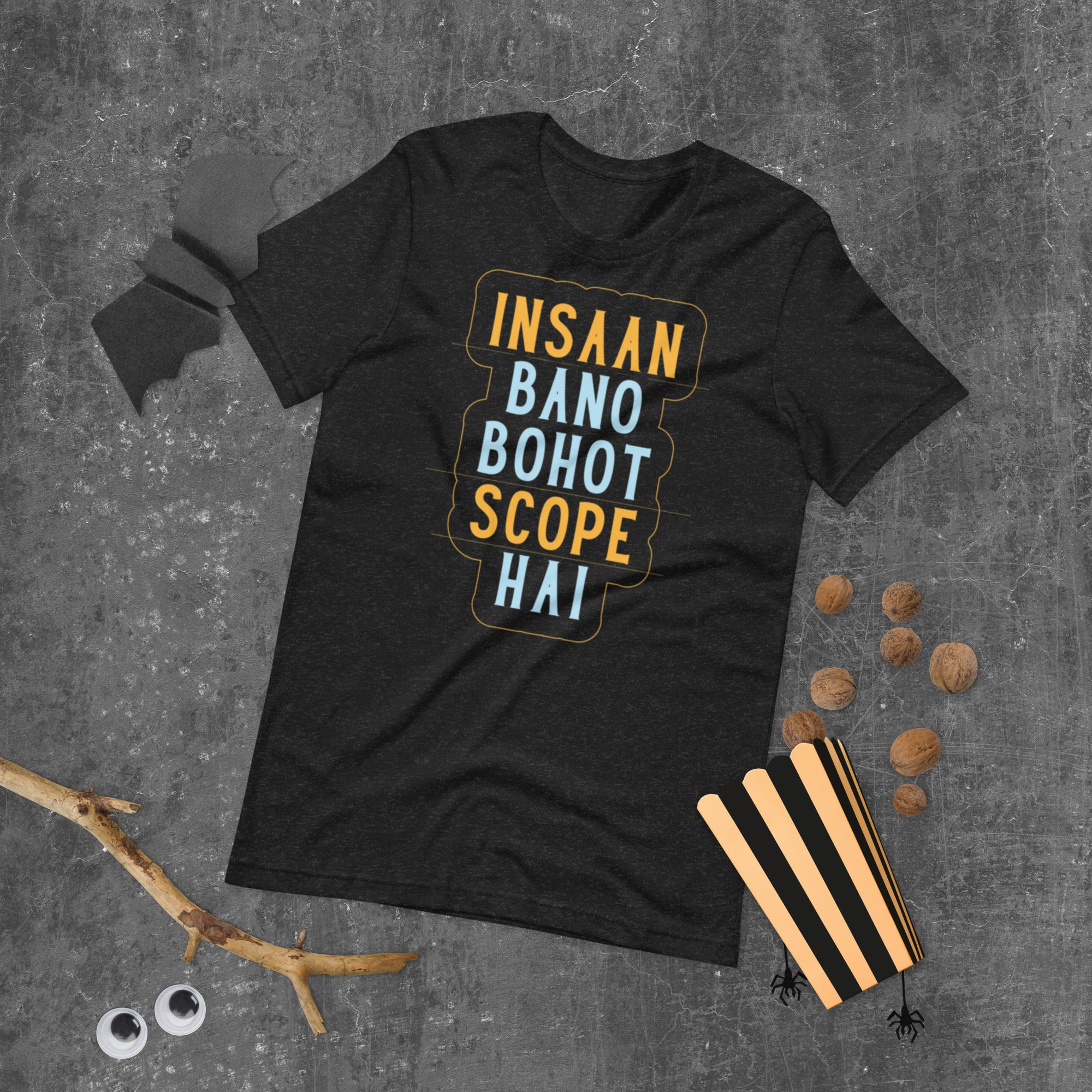 Insaan Bano Bohot Scope Hai Hindi Tee