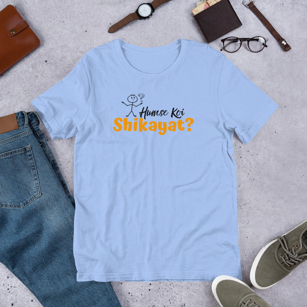 Humse Koi Shikayat Hindi Tee